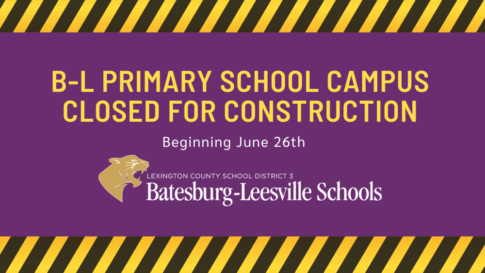 B-L Primary School Campus Closed to Visitors Starting June 26th