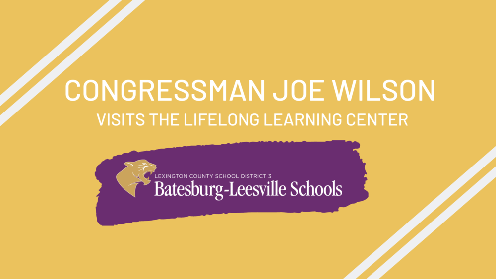 Congressman Joe Wilson Visits the Lifelong Learning Center