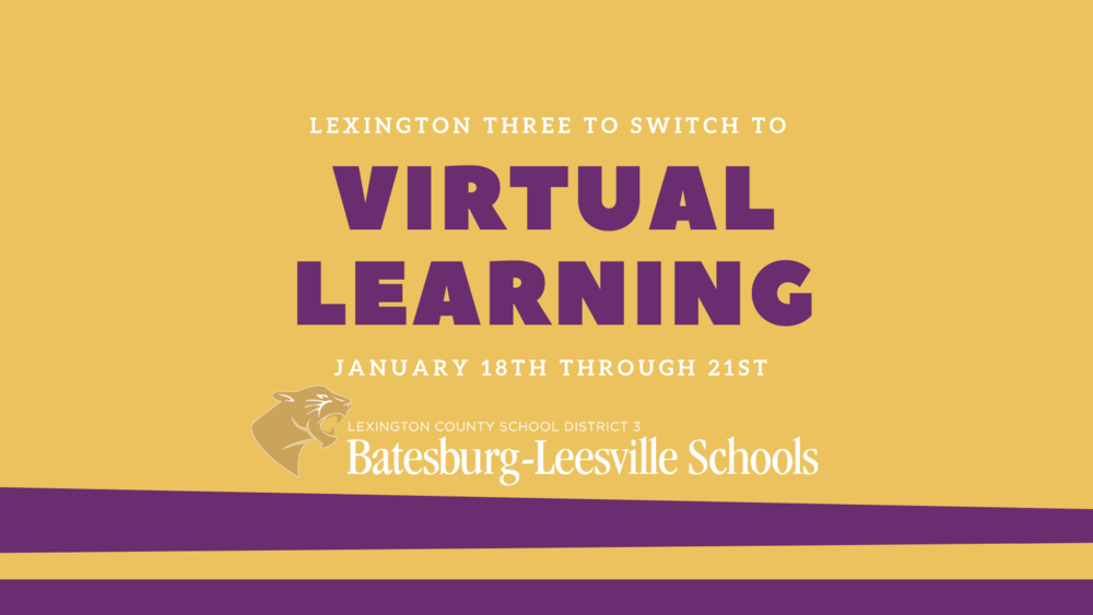 Lexington Three To Switch To Virtual Learning January 18th through 21st