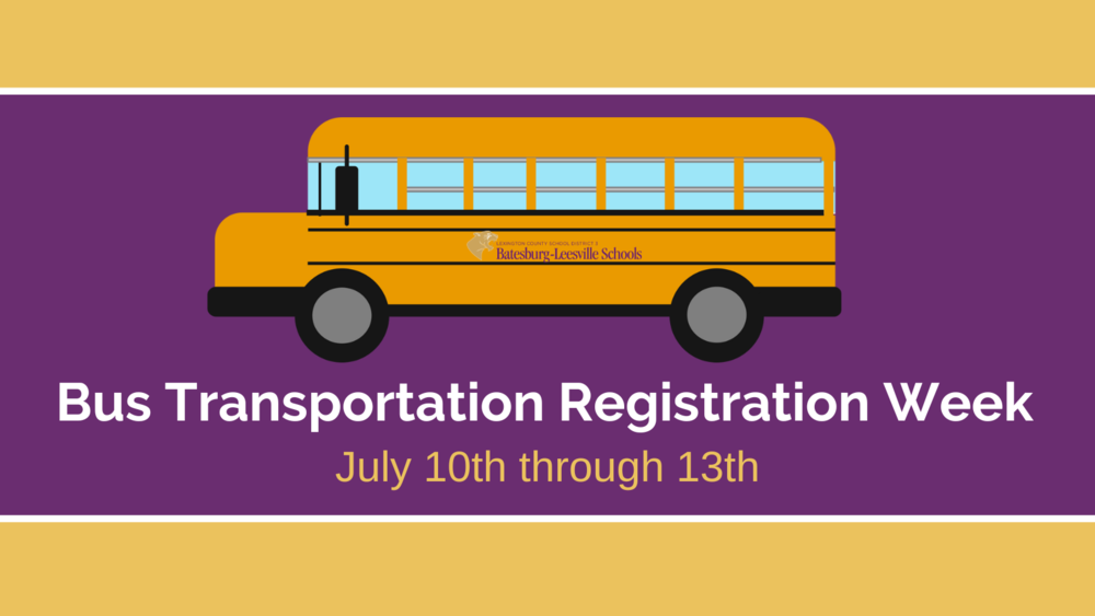 Bus Registration Week To Be Held July 10th through 13th