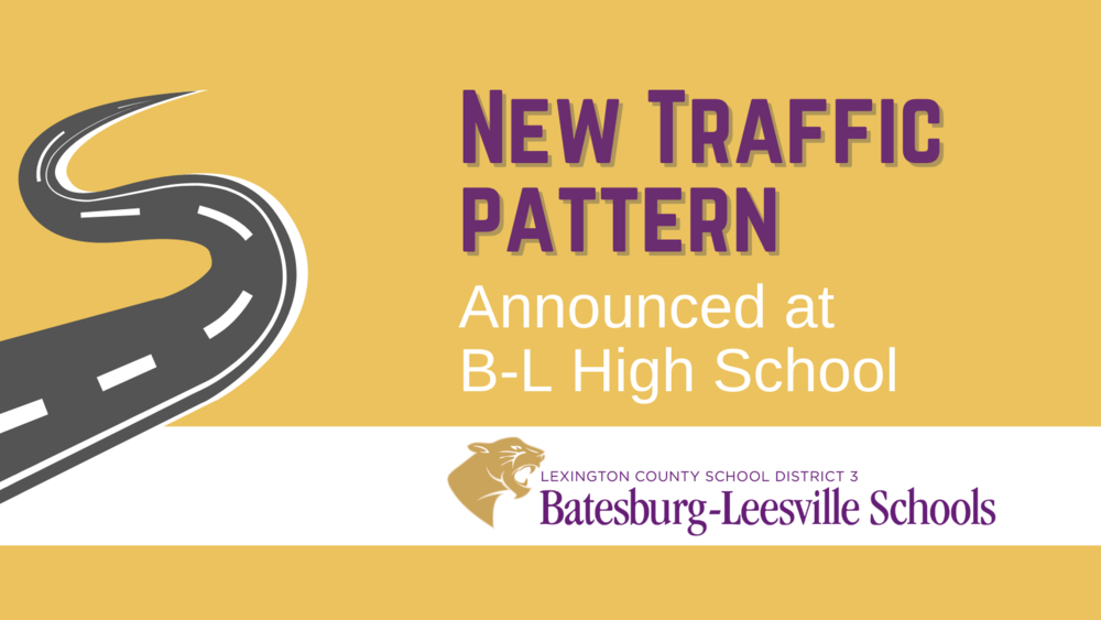 New Traffic Pattern Begins at B-L High School on March 27th