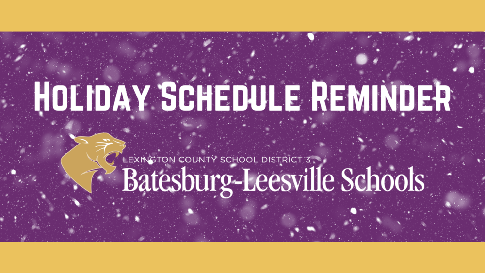 Lexington Three Reminds Families Of Holiday Schedule Lexington County Lexington Three Reminds Families Of Holiday Schedule Lexington County
