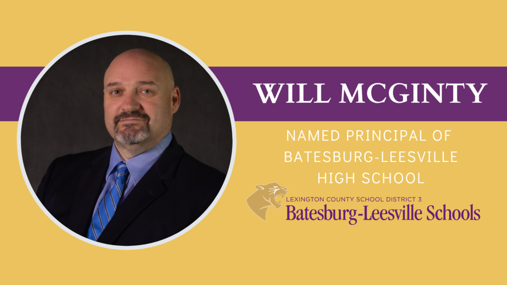 Will McGinty Named Principal of Batesburg-Leesville High School